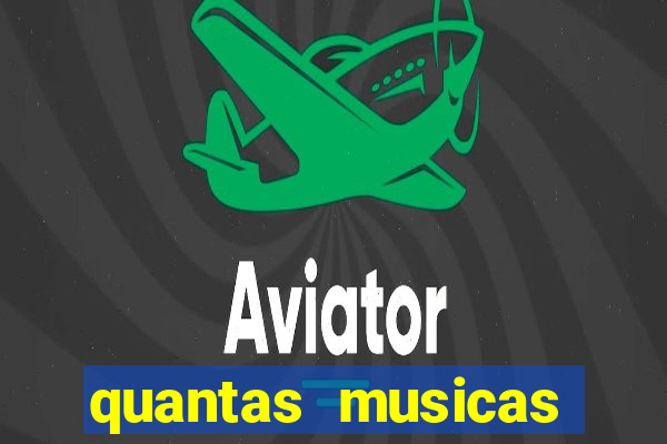 quantas musicas existem no mundo